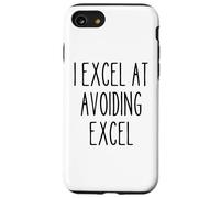 Funny Work Office Spreadshet Hater Sarcastic Quote Excel Case for iPhone SE (2020) / 7/8
