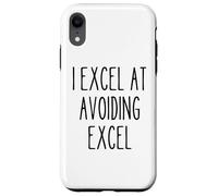 Funny Work Office Spreadshet Hater Sarcastic Quote Excel Case for iPhone XR