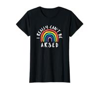 Funny work t shirt for women i really can't be arsed T-Shirt