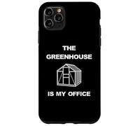 Funny Working From Home The Greenhouse Is My Office Gardener Case for iPhone 11 Pro Max