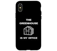 Funny Working From Home The Greenhouse Is My Office Gardener Case for iPhone X/XS