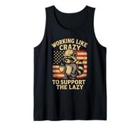 Funny Working Like Crazy to Support The Lazy Raccoon Tank Top