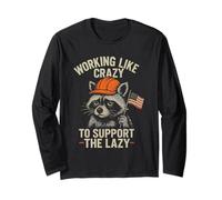 Funny Working Like Crazy to Support The Lazy US Flag Raccoon Long Sleeve T-Shirt