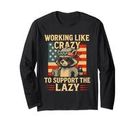 Funny Working Like Crazy to Support The Lazy US Flag Raccoon Long Sleeve T-Shirt