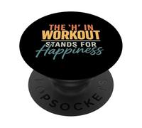 Funny Workout Shirt The H in Workout Stands for Happiness PopSockets Adhesive PopGrip