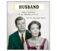 Funny Works Humorous Husband Birthday Card From the Range - Ongoing Project, You're Getting There - Foil Finish - For Him
