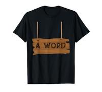 Funny World Book Day, Dress As A Word, A Word On A Sign T-Shirt