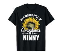 Funny World Full of Grandmas Be A Ninny Gift T-Shirt