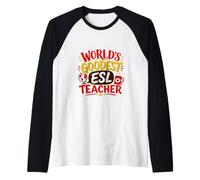 Funny World's Goodest ESL Teacher English Second Language Raglan Baseball Tee