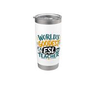 Funny World's Goodest ESL Teacher English Second Language Stainless Steel Insulated Tumbler