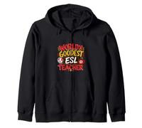 Funny World's Goodest ESL Teacher English Second Language Zip Hoodie