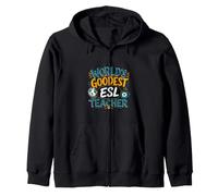 Funny World's Goodest ESL Teacher English Second Language Zip Hoodie