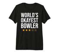 Funny World's Okayest Bowler Bowling Premium T-Shirt