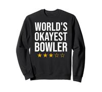 Funny World's Okayest Bowler Bowling Sweatshirt
