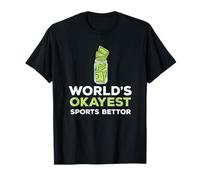 Funny Worlds Okayest Sports Bettor Betting Gambling Betting T-Shirt