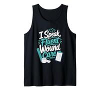 Funny Wound Care Nurse Humor Saying Joke Tank Top
