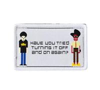 Funny Woven Fabric Patch, Have You Tried Turning Off and On Again Tactical Morale Badge Hook and Loop Sew On for Clothing, Dress, Hat, Backbags