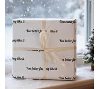 Funny Wrapping Paper, You Better Fucking Like It, Sarcastic, Rude & Cheeky Gift Wrap for Adults, Birthday, Christmas, Holidays, Humorous Gift Wrap for Adults, White, 182 x 76 cm