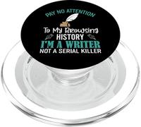 Funny Writers Author Pun - I'm A Writer Not A Serial Killer PopSockets PopGrip for MagSafe