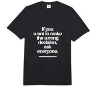 Funny Wrong Decision Quote Comfort Colors Adult Heavyweight T-Shirt