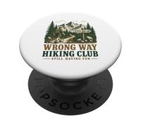 Funny Wrong Way Hiking Club Still Having Fun Trail Hiker PopSockets Adhesive PopGrip
