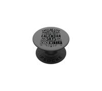 Funny WTF Monday Tuesday Calendar Fact of Life Office Work PopSockets Adhesive PopGrip