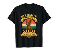 Funny Xolo If I Can't Bring My Dog I'm Not Going Pet Owner T-Shirt