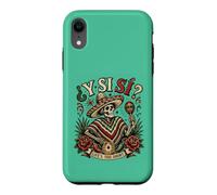 Funny Y Si Sí Mexico Flag Mexican Mexicans Case for iPhone XR