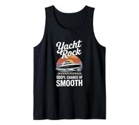 Funny Yacht Rock 100 Chance of Smooth Saying Tank Top