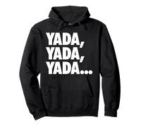 Funny "Yada, Yada, Yada..." Sitcom Pullover Hoodie