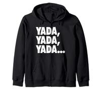 Funny "Yada, Yada, Yada..." Sitcom Zip Hoodie