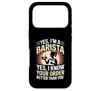 Funny Yes I’m A Barista I Know Your Order Better Than You Case for iPhone 17 Pro