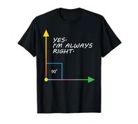 Funny Yes I'm Always Right Teacher Math Gift Design T-Shirt