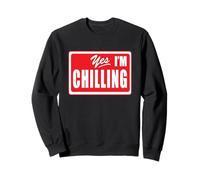 Funny Yes I'm Chilling Vacation Mode Peaceful Relaxing Sweatshirt