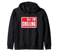 Funny Yes I'm Chilling Vacation Mode Peaceful Relaxing Zip Hoodie