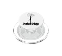 Funny yoga meditation let that poop go pilates workout gym PopSockets PopGrip for MagSafe