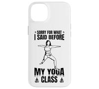 Funny Yoga Quote Ayurveda Case for iPhone 14 Plus