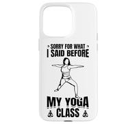 Funny Yoga Quote Ayurveda Case for iPhone 15 Pro Max