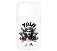 Funny YOLO Jesus Christ Easter Christian Resurrection JK BRB Case for iPhone 15 Pro