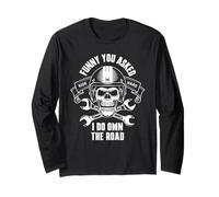 Funny you Asked, I Do Own The Road Motorcycle Skull Design Long Sleeve T-Shirt