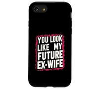 Funny You Look Like My Future Ex-Wife Playful Humor Cute Case for iPhone SE (2020) / 7/8