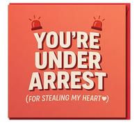 Funny You're Under Arrest For Stealing My Heart Card - Romantic Pun Love/Anniversary or Valentine’s Day Card for Boyfriend, Girlfriend or Partner - Cute Siren Design - Blank Inside