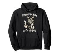 Funny Zebra Coffee My Tolerance For People Lasts This Long Pullover Hoodie