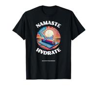 Funny Zen Mentality Bikram Hot Yoga - Namaste and Hydrate T-Shirt