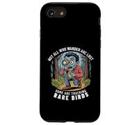 Funny Zombie Birdwatcher Not All Who Wander Are Lost Quote Case for iPhone SE (2020) / 7 / 8