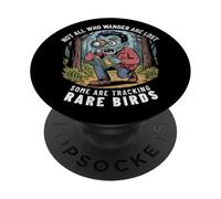 Funny Zombie Birdwatcher Not All Who Wander Are Lost Quote PopSockets Adhesive PopGrip