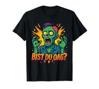 Funny Zombie Design with Saying Bist du OAG Comic Style T-Shirt