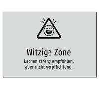 Funny Zone - Laughter Strictly Recommended but Not Mandatory. Aluminium Sign A2: 594 x 420 mm - With Graphic and Text