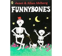 Funnybones by Ahlberg. Janet ( 1999 ) Paperback