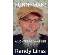 Funnyman! A Lighter Look At Life